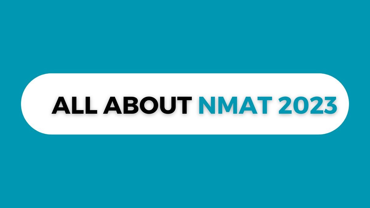 All About NMAT 2023