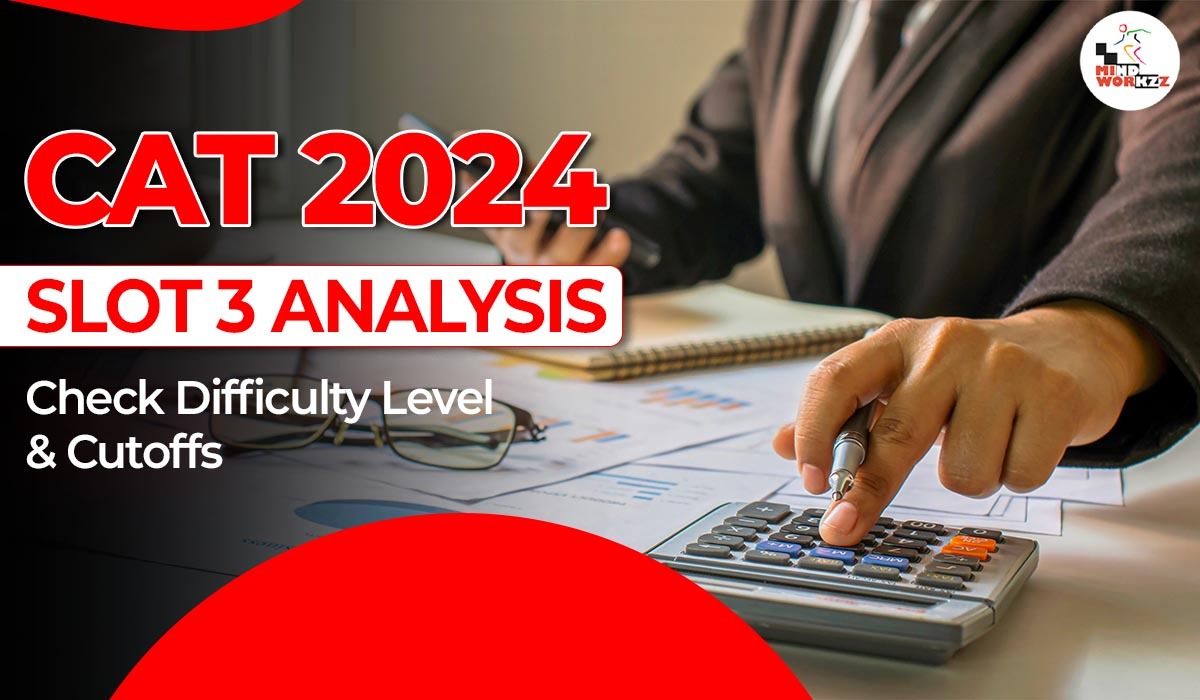 Read more about the article CAT 2024 Slot 3 Analysis: Difficulty Level & Cutoffs