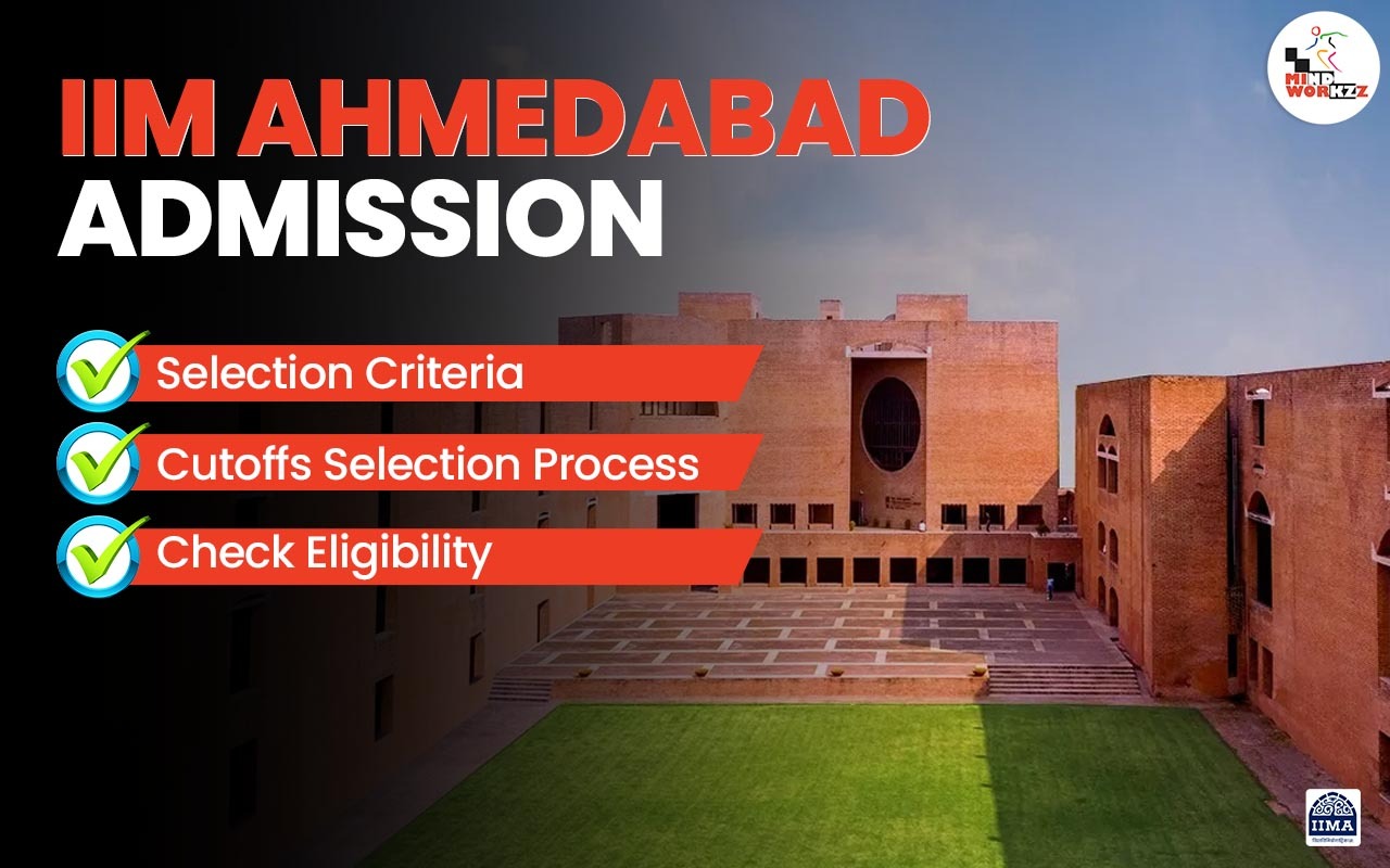 Read more about the article IIM Ahmedabad Admission/Selection Criteria 2025-27: Check Eligibility, Cut Offs, Selection Process