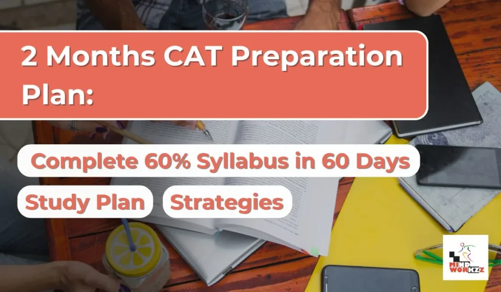 2 Months CAT Preparation Plan